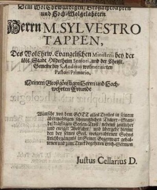 Dem Wol Ehrwürdigen/ Großachtbaren und Hoch-Wolgelahrten Herrn M. Sylvestro Tappen [...]