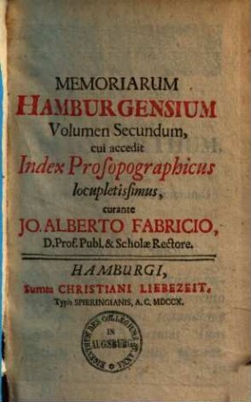 Memoriae Hamburgenses, sive Hamburgi, Et Virorum de Ecclesia, Reque publica & Scholastica Hamburgensi bene meritorum Elogia & Vitae. 2. (1710). - S. 594 - 1140