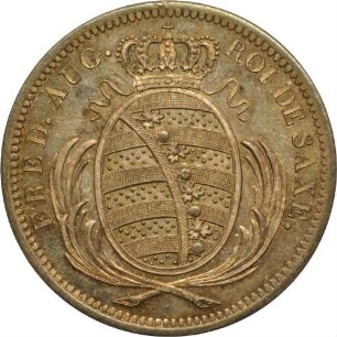 König Friedrich August I. - Besuch der Pariser Münze - auf 2 France-Schrötling