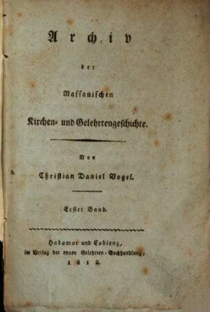 Archiv der Nassauischen Kirchen- und Gelehrtengeschichte, 1. (1818)