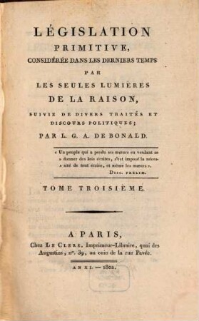 Législation primitive, considérée dans les derniers temps par les seules lumières de la raison, 3