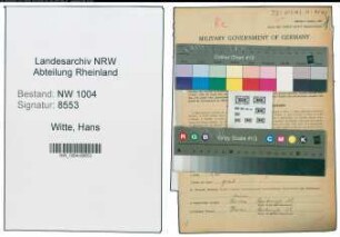 Entnazifizierung Hans Witte , geb. 23.06.1903 (Maschinist)