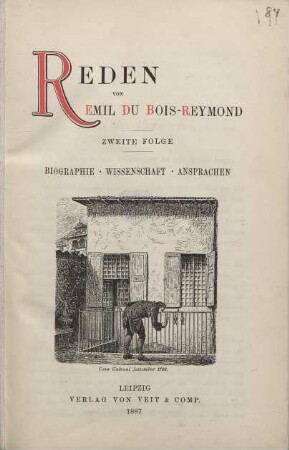 Reden. Teil: 2. Biographie - Wissenschaft - Ansprachen