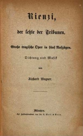 Rienzi, der letzte der Tribunen : große tragische Oper in fünf Aufzügen