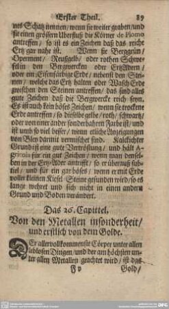 Das 26. Capittel. Von den Metallen insonderheit/und erstlich von dem Golde.