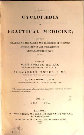 The Cyclopaedia of practical medicine : comprising treatises on the nature and treatment of disease, materia medica and therapeutics, medical jurisprudence, etc. etc.. 2, Eme - Isc