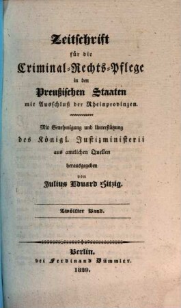 Zeitschrift für die Criminal-Rechts-Pflege in den preussischen Staaten mit Ausschluß der Rheinprovinzen. 12. 1829