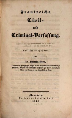 Frankreichs Civil- und Criminal-Verfassung : krit. dargest.