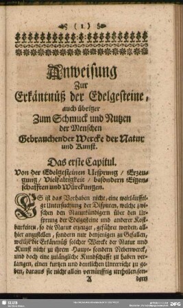 Das erste Capitul. Von der Edelgesteinen Ursprung, Erzeugung, Vielfaltigkeit, besondern Eigenschafften und Würckungen