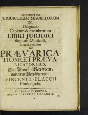 [Opusculorum Juridicorum Miscellorum IX.]