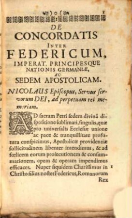 Collectanea Super Concordatis Inter Sanctam Sedem Apostolicam, Et Inclytam Nationem Germaniae : Omnibus Germanis cognitu necessaria: Ipso Textu Concordatorum à mendis diversarum editionum studiosè expurgato ; Adjunctis nonnullis aliis ad executionem Literarum Apostolicarum pertinentibus: et Summorum Pontificum Bullis in quotidiana Praxi beneficiaria utilissimis