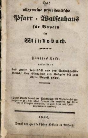 Das Allgemeine Protestantische Pfarr-Waisenhaus für Bayern in Windsbach. 5. 1839