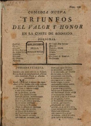 Triunfos del valor y honor en la corte de Rodrigo : Comedia nueva