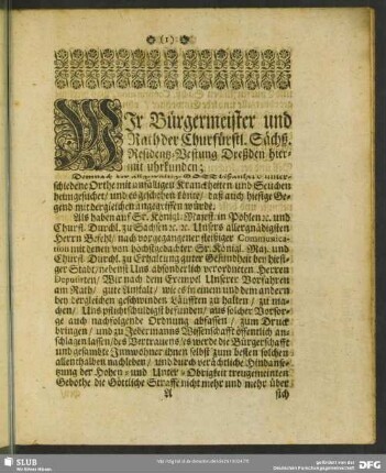 Wir Bürgermeister und Rath der Churfürstl. Sächß. Residentz-Vestung Dreßden hiermit uhrkunden; ...