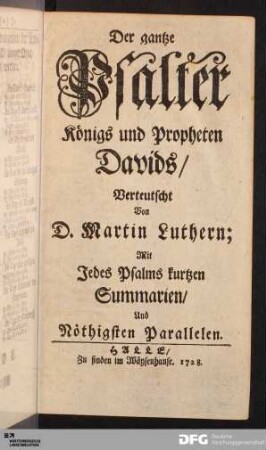 Der gantze Psalter Königs und Propheten Davids [...].