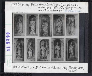 Magdeburg, Dom: oben: die klugen Jungfrauen, unten: die törichten Jungfrauen an Chorwänden
