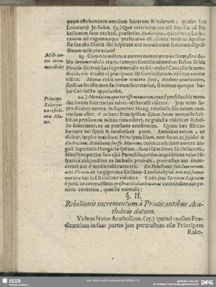 §. II. Rebellionis incrementum à Praedicantibus Acatholicis datum