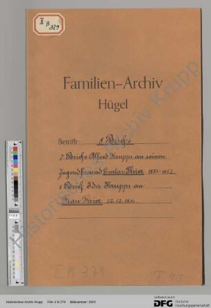 Schreiben von Alfred Krupp an seinen Jugendfreund Gustav Thier und von Ida Krupp an Frau Thier