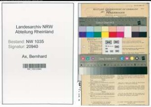 Entnazifizierung Bernhard Ax , geb. 18.08.1892 (Steiger)