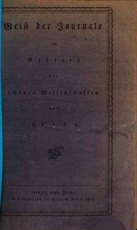 Geist der Journale im Gebiete der schönen Wissenschaften und Künste. 8. 1802