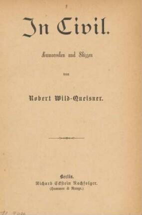 In Civil : Humoresken und Skizzen