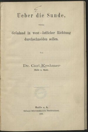 Ueber die Sunde, welche Grönland in west-östlicher Richtung durchschneiden sollen
