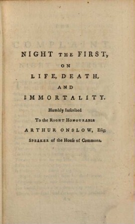 The Complaint: Or, Night-Thoughts On Life, Death, And Immortality, 1