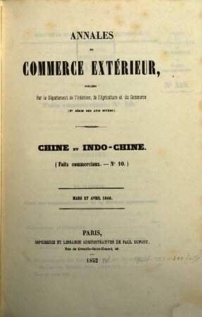 Annales du commerce extérieur. Chine et Indo-Chine. Faits commerciaux. 10. 1846 (1852)