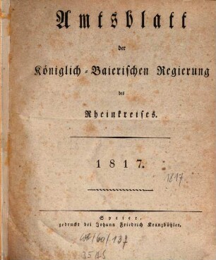 Amtsblatt der Königlich-Baierischen Regierung des Rheinkreises. 1817