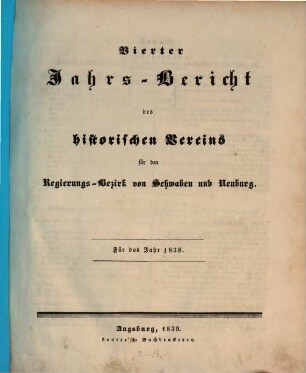 Jahresbericht des Historischen Kreisvereins im Regierungsbezirke von Schwaben und Neuburg. 4. 1838 (1839)