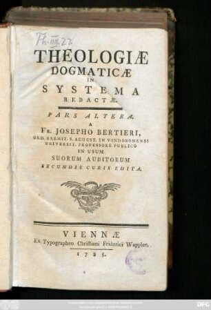 Pars Altera: Theologiæ Dogmaticæ In Systema Redactæ Pars ...