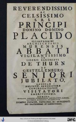 Reverendissimo ac Celsissimo S. R. I. Principi Domino Domino Placido ...