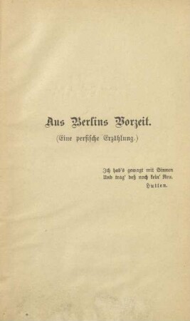 Aus Berlins Vorzeit (Eine persische Erzählung)