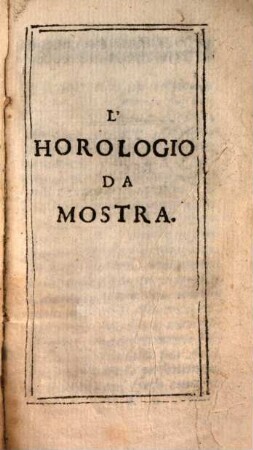 Il Horologio da Mostra