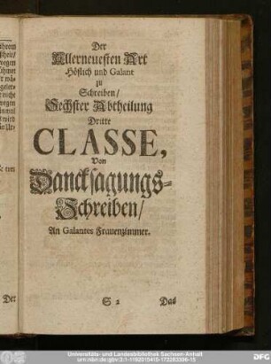 Der Allerneuesten Art Höflich und Galant zu Schreiben, Sechster Abtheilung Dritte Classe, Von Dancksagungs-Schreiben, An Galantes Frauenzimmer.
