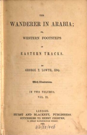The wanderer in Arabia; or, western footsteps in eastern tracks : in two volumes, 2