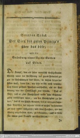Drittes Stück. Der Sieg des guten Princip`s über das böse, und die Gründung eines Reichs Gottes auf Erden