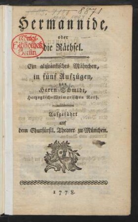 Hermannide, oder die Räthsel : Ein altfränkisches Mährchen, in fünf Aufzügen