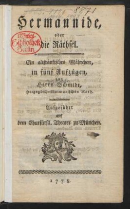 Hermannide, oder die Räthsel : Ein altfränkisches Mährchen, in fünf Aufzügen