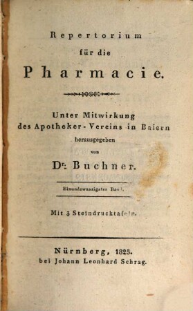 Repertorium für die Pharmacie. 21. 1825