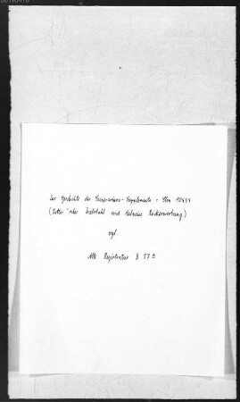 Sammlung politischer Aktenstücke (Originale und Abschriften) über die Zeit des Dreißigjährigen Krieges - BSB Clm 10431(2