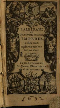I Sleidani De Qvatvor Svmmis Imperiis Libris tres