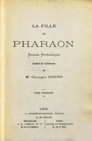 La fille du Pharaon : Roman Historique traduit de l'allemand de Georges Ebers, 3