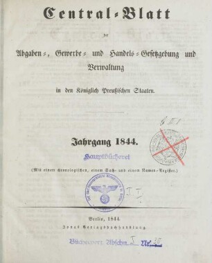 1844: Central-Blatt der Abgaben-, Gewerbe- und Handels-Gesetzgebung und Verwaltung in den Königlich Preußischen Staaten