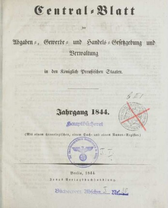 1844: Central-Blatt der Abgaben-, Gewerbe- und Handels-Gesetzgebung und Verwaltung in den Königlich Preußischen Staaten