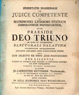 Diss. inaug. de iudice competente in matrimonio litigioso statuum immediatorum protestantium
