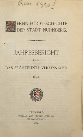 Jahresbericht : über das ... Vereinsjahr. 16. 1893 (1894)