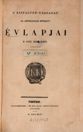 A Kisfaludy-Társaság évlapjai. 5. 1843/45 (1846)