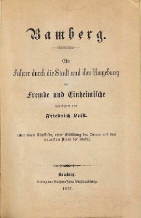 Bamberg : ein Führer durch die Stadt und ihre Umgebung für Fremde und Einheimische