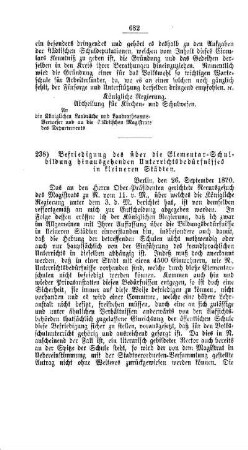 Befriedigung des über die Elementar-Schulbildung hinausgehenden Unterrichtsbedürfnisses in kleineren Städten : [V. Elementarschulwesen]